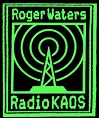 Roger Waters Radio KAOS