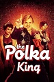 Ver El rey de la polca (2017) Online - PeliSmart