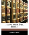 Metaphysik Der Sitten: Buy Metaphysik Der Sitten Online at Low Price in ...