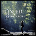 FIELDS OF SOUND: A River Runs Through It // Original Motion Picture Score