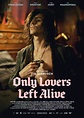 Trailer and Poster of Only Lovers Left Alive starring Tom Hiddleston ...