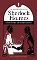 Eine Studie in Scharlachrot: Der erste Sherlock-Holmes-Roman ...