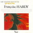 The First Pressing CD Collection: Françoise Hardy - Les grands succès ...