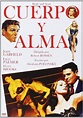 CUERPO Y ALMA Película de 1947 - Magacine