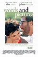 Free Advance-Screening Movie Tickets to 'Words and Pictures' With Clive ...