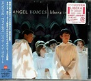 Angel Voices: Libera In Concert (CD) - The Libera Dream Shop