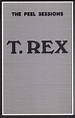 T. Rex – The Peel Sessions (1987, Cassette) - Discogs