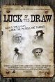 Luck of the Draw: Watch Full Movie Online | DIRECTV