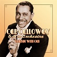 Cruisin' With Cab - Album by Cab Calloway & His Orchestra | Spotify