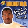 Young Mc - Bust a Move & Other Hits - Amazon.com Music