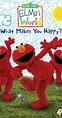 Elmo's World: What Makes You Happy? (Video 2007) - Plot Summary - IMDb