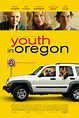 Youth in Oregon DVD Release Date | Redbox, Netflix, iTunes, Amazon