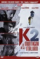 K2 - La montagna degli Italiani (2013) — The Movie Database (TMDB)
