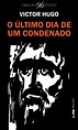 O ÚLTIMO DIA DE UM CONDENADO - Victor Hugo, - L&PM Pocket - A maior ...