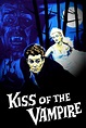 The Kiss of the Vampire (1963) - Posters — The Movie Database (TMDB)