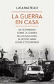 La Guerra En Casa, De Luca Rastello. Editorial Ariel, Tapa Blanda En ...