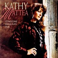Lonesome Standard Time, Kathy Mattea | CD (album) | Muziek | bol.com