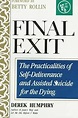 Final Exit: The Practicalities of... book by Derek Humphry