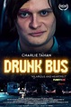 Drunk Bus | Film Threat