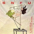 SNFU - If You Swear, You'll Catch No Fish | Releases | Discogs