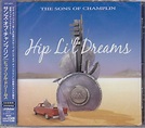 The Sons Of Champlin – Hip Li'l Dreams (2008, CD) - Discogs