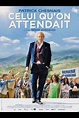 Celui qu'on attendait | Film, Trailer, Kritik