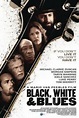Black, White and Blues | Film 2010 - Kritik - Trailer - News | Moviejones
