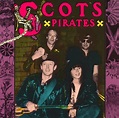 Scots Pirates. Scott Morgan was guitarist with the '60s Ann Arbor band ...