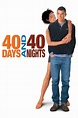 40 Days and 40 Nights (2002) - Posters — The Movie Database (TMDB)