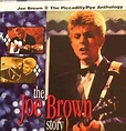 Joe Brown – The Joe Brown Story: The Piccadilly / Pye Anthology (2001 ...