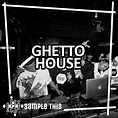 Download Sample This Ghetto House ST