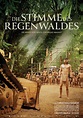 Die Stimme des Regenwaldes Film (2020), Kritik, Trailer, Info ...