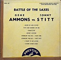 Battle of the saxes by Gene Ammons Vs. Sonny Stitt, 1951, LP, Prestige ...