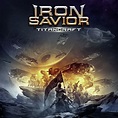 Iron Savior - Titancraft Review | Angry Metal Guy