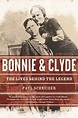 Libro bonnie and clyde,the lives behind the legend, paul schneider ...