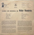 Walter Wanderley - Samba no Esquema de Walter Wanderley (1963 ...