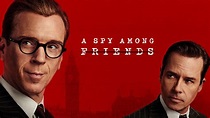 A Spy Among Friends online ansehen - Folgen streamen | CANAL+