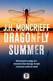 Dragonfly Summer | Book by J.H. Moncrieff | Official Publisher Page ...