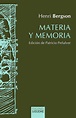 Materia y memoria. Bergson, Henri. Libro en papel. 9788430120949 ...