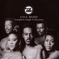 S.O.S. Band Complete Single Collection, S.O.S. Band | CD (album ...