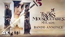 Les Trois Mousquetaires - Milady - Bande-annonce officielle 4K - YouTube
