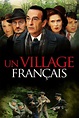 Wer streamt Un village français - Überleben unter deutscher Besatzung?