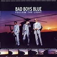 Пластинка Follow The Light Bad Boys Blue. Купить Follow The Light Bad ...