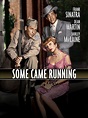 Watch Some Came Running | Prime Video