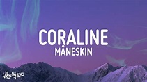 Måneskin - CORALINE (Lyrics/Testo) - YouTube