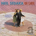 Oh Carol-Complete Neil Sedaka 1956-1966: Sedaka, Neil, Sedaka, Neil ...