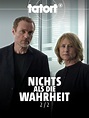 "Tatort" Nichts als die Wahrheit (2) (TV Episode 2023) - Release info ...