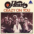 Heart - Crazy On You (1976, Vinyl) | Discogs