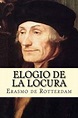 Elogio de la Locura by Damilys Yanez, Erasmo de Rotterdam, Paperback ...
