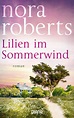 Lilien im Sommerwind (eBook, ePUB) von Nora Roberts - bücher.de